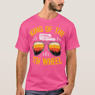 Camiseta King Of The 5Th Wheel 5ª Rueda Camper Funny Cam