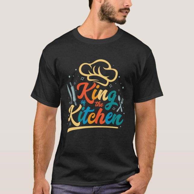 Camiseta King Of The Kitchen  Chef Cooking Guru For Men Coo (Anverso)