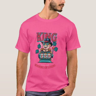 Camiseta King Of The Slot Machine Casino Gambling Lover