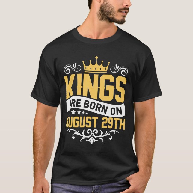 Camiseta Kings are Born on August 29th Birthday on August 2 (Anverso)