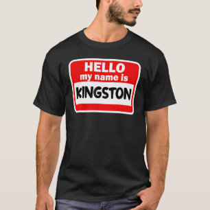 Camiseta Kingston Hola Hola Hola Hola Mi Nombre Es El Nombr