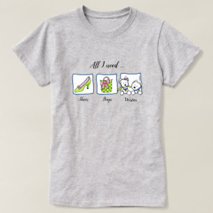 Camiseta KiniArt TODO LO QUE NECESITO Westies
