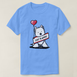 Camiseta KiniArt Westie Love Always T-Shirt