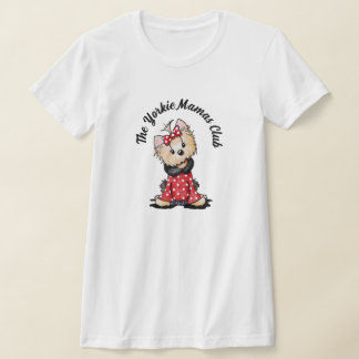 Camiseta KiniArt Yorkie Mamas Club T-Shirt