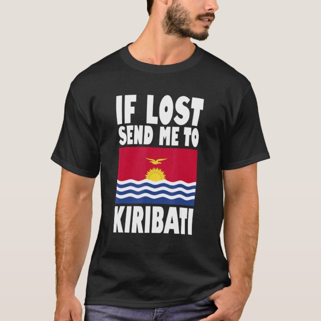 Camiseta Kiribati Flag Design  If lost send me to Kiribati (Anverso)