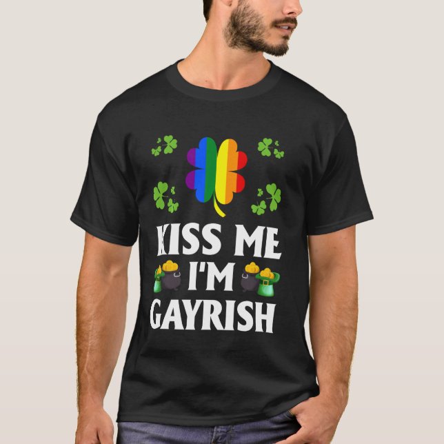 Camiseta Kisme I M Gayrish Gay Lgbt Orgullo gracioso St Pat (Anverso)