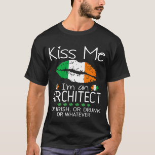 Camiseta Kiss me Architect Irish ebrak St Patrick