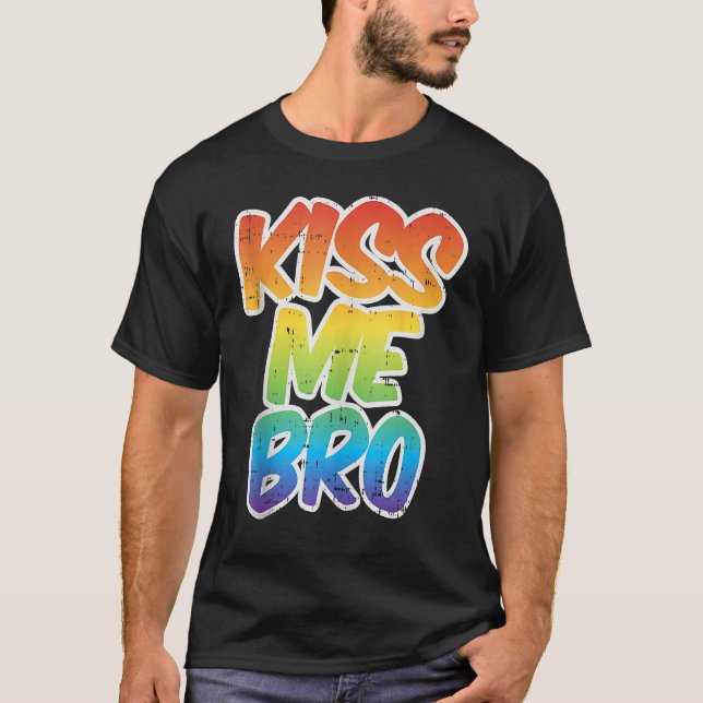 Camiseta Kiss Me Bro  LGBT Q Rainbow Gay Pride Equality Men (Anverso)