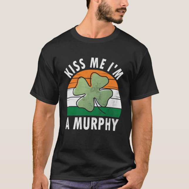 Camiseta Kiss Me I m A Murphy Saint Patricks Day (Anverso)