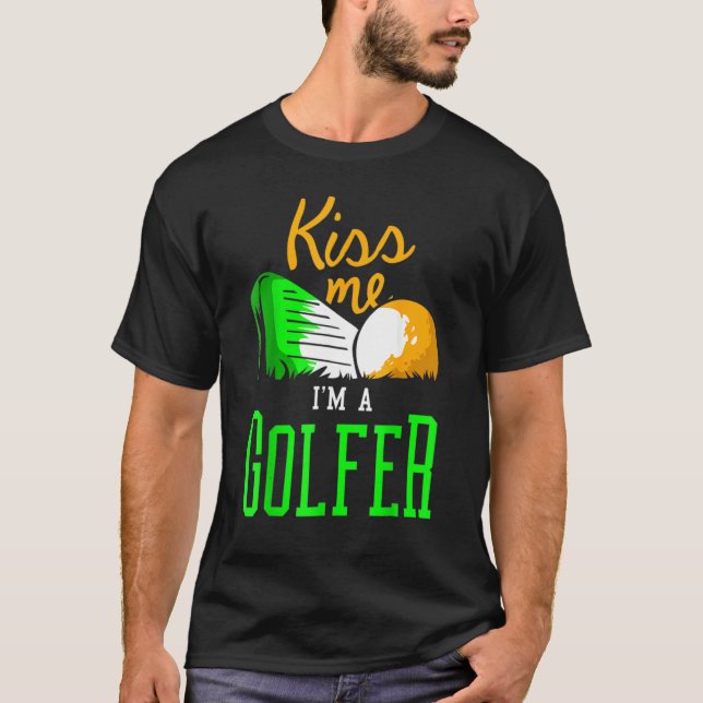 Camiseta Kiss Me I m Irish Golfer Ireland St Pattys Day (Anverso)