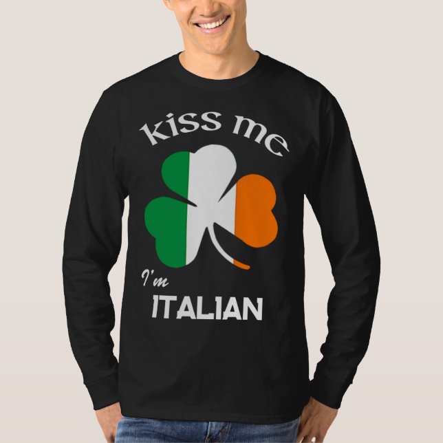 Camiseta Kiss Me I m Italian Shamrock Italy St Patrick s Da (Anverso)