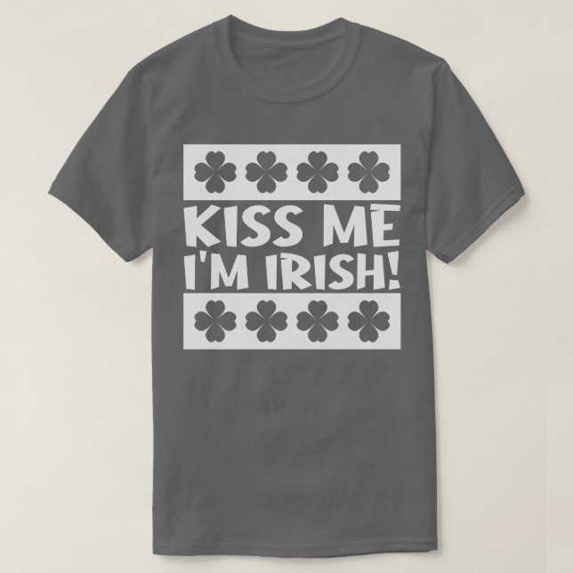 Camiseta Kiss Me Im Irish (Diseño del anverso)