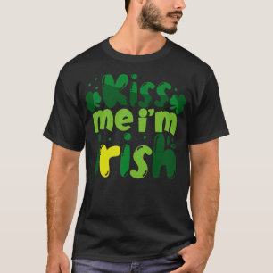 Camiseta Kiss Me Im Irish 1