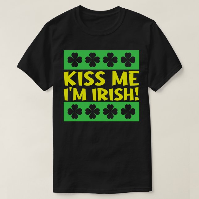Camiseta Kiss Me Im Irish 1 (Diseño del anverso)