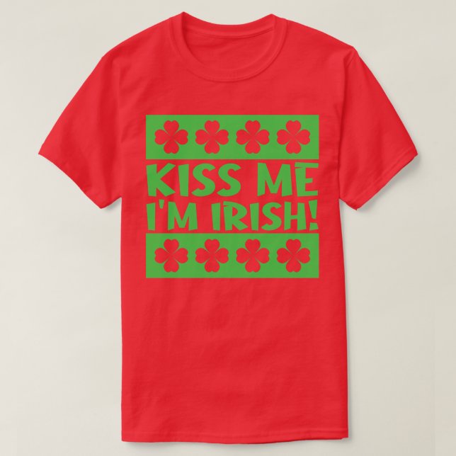Camiseta Kiss Me Im Irish 2 (Diseño del anverso)
