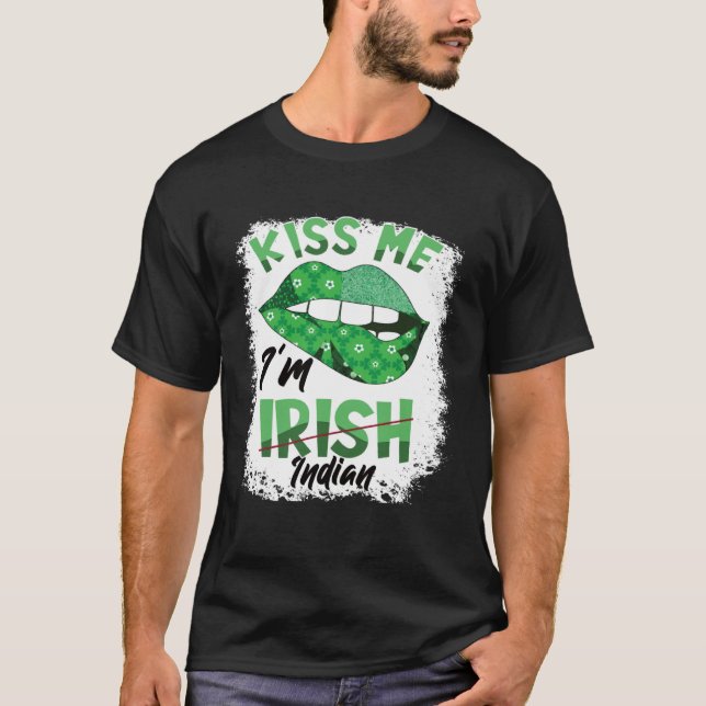 Camiseta Kiss me I'm irish indian St patricks day (Anverso)