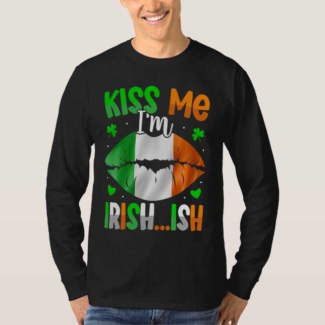 Camiseta Kiss Me Im Irish Ish  St Patrick's Day (Anverso)