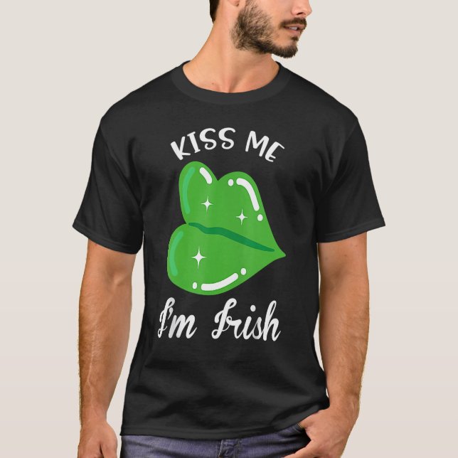 Camiseta Kiss Me I'm Irish. Shamrock Clover Saint Patrick D (Anverso)