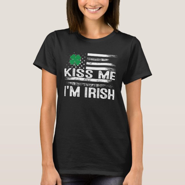 Camiseta Kiss Me I'm Irish T-Shirt Saint Patrick Day Shirt (Anverso)