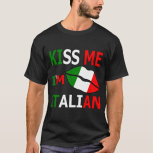 Camiseta Kiss Me I'm Italian