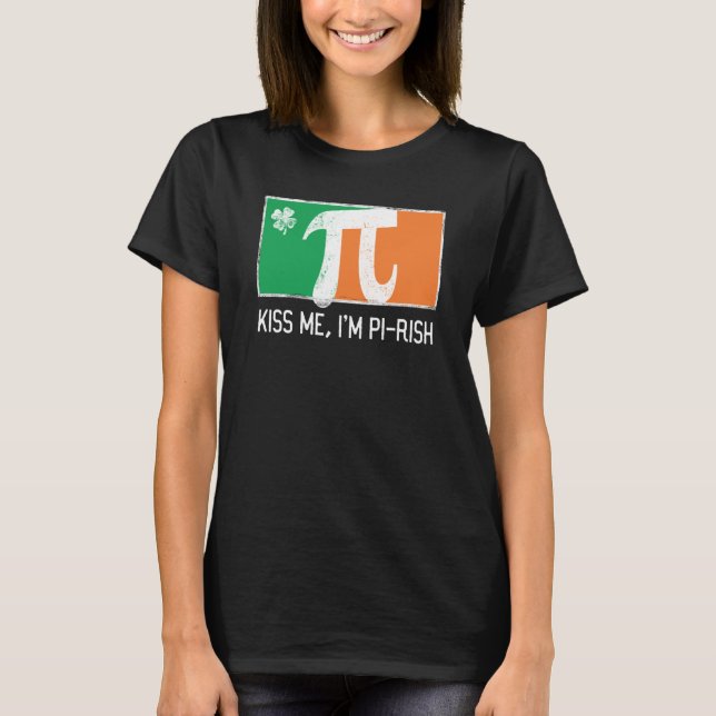 Camiseta Kiss Me I'm Pi Rish St Patrick's Day Irish Flag C (Anverso)