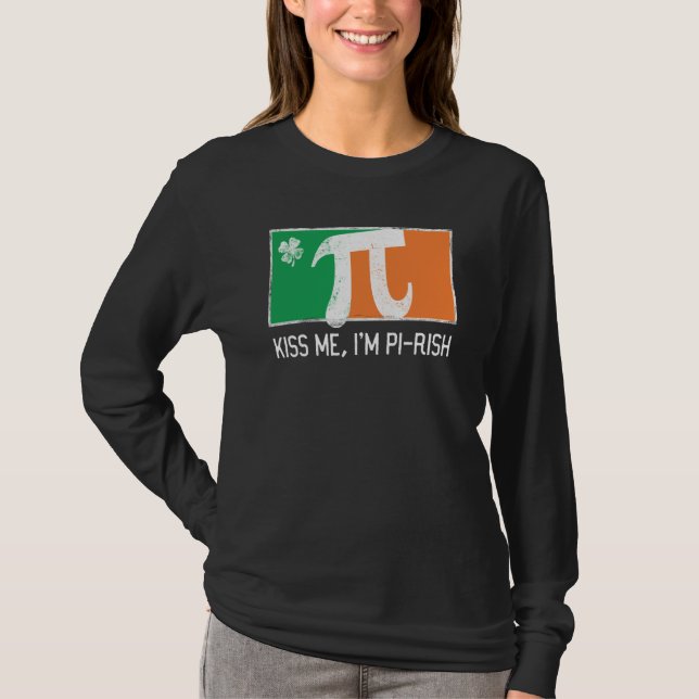 Camiseta Kiss Me I'm Pi Rish St Patrick's Day Irish Flag C (Anverso)