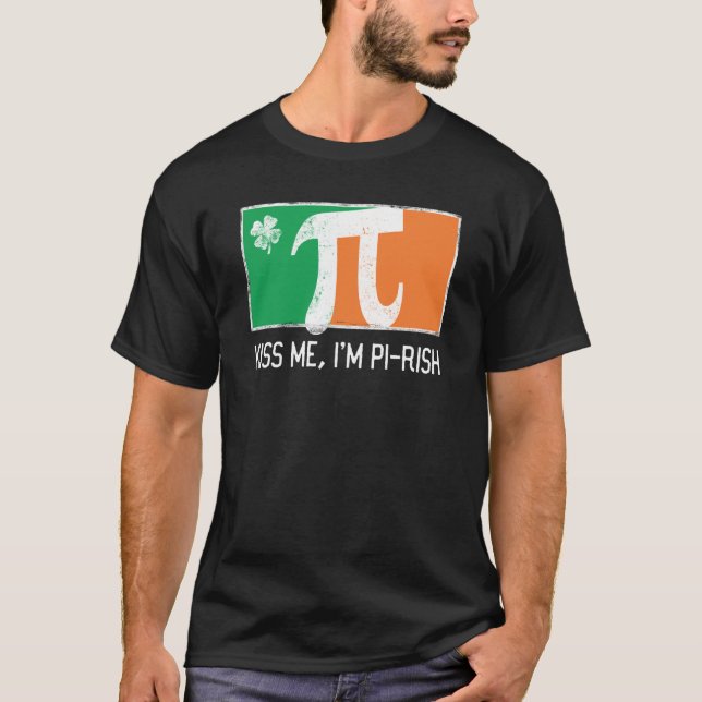 Camiseta Kiss Me I'm Pi Rish St Patrick's Day Irish Flag C (Anverso)
