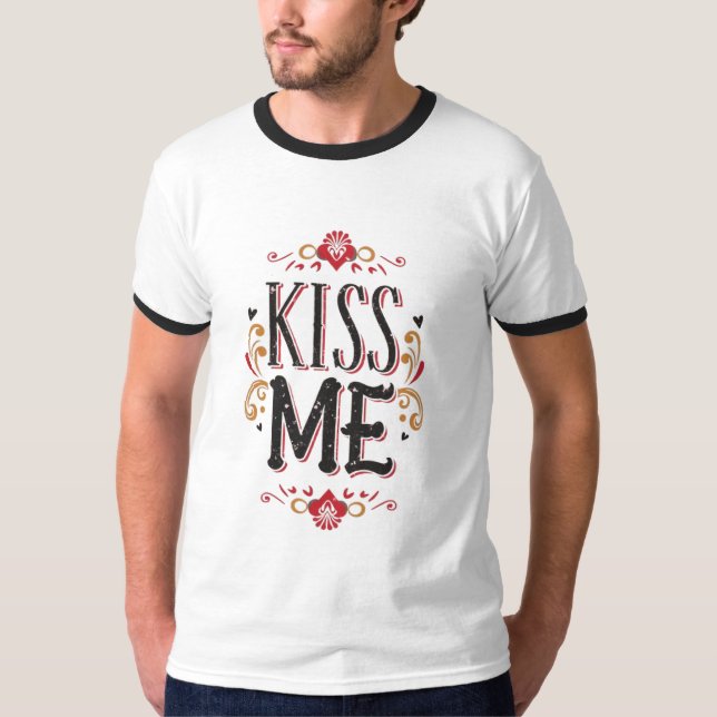 Camiseta Kiss Me My Love (Anverso)