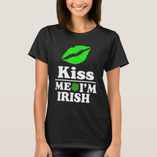 Camiseta Kiss Me'm Irish Saint Patrick Day 2022 (Anverso)