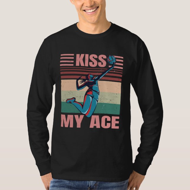 Camiseta Kiss My Ace  Female Volleyball Player  Retro (Anverso)