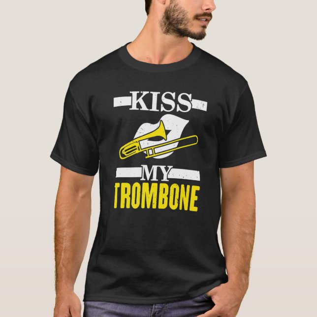 Camiseta Kiss My Trombone Player Musician Trombonist Instru (Anverso)