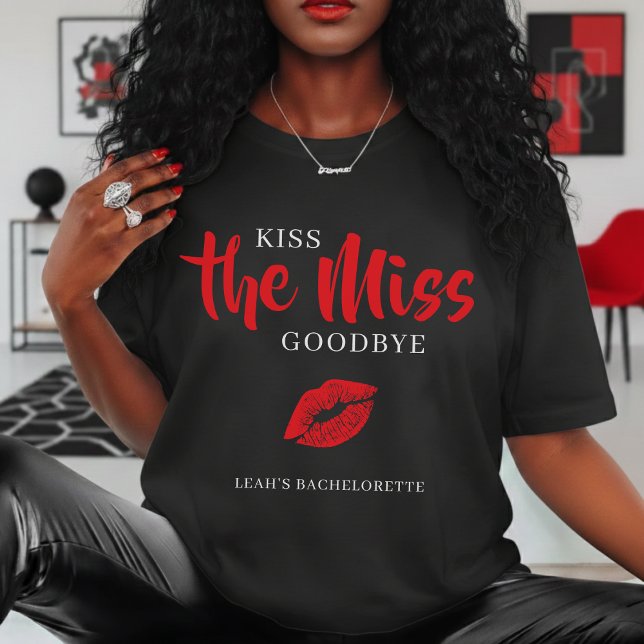 Camiseta Kiss the Miss Goodbye Red Lip Bachelorette Party  (Subido por el creador)