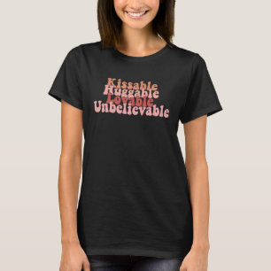 Camiseta Kissable Huggable Amable Increíble Valentine