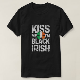 Camiseta Kissing Me I m Black Irish St Patricks Day Irlanda