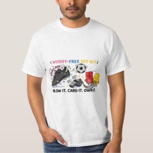 Camiseta Kit de árbitro sin preocupaciones — divertido árbi