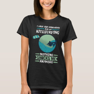 Camiseta Kiteboard Tengo Dos Hijas Y Voy A Kitesurf