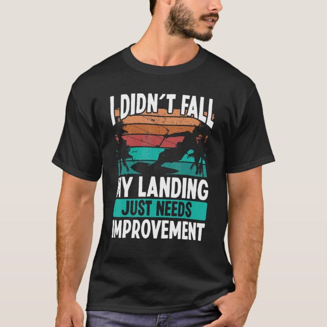 Camiseta Kiteboarder Landings need Improvement Kitesurfer K (Anverso)