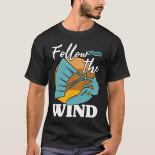 Camiseta Kiteboarder Siga Al Wind Kitesurfer Kite Surf K