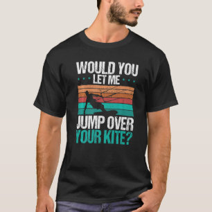 Camiseta Kiteboarder Vintage Salta sobre tu Kite Kitesurfer