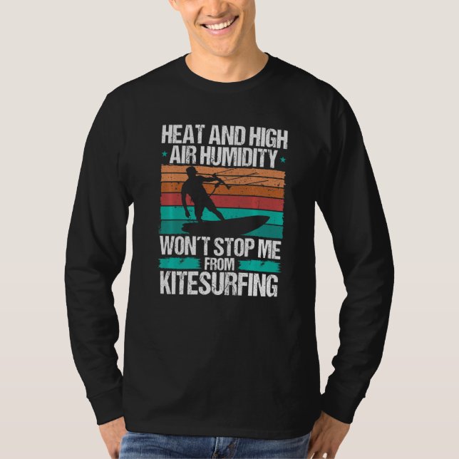 Camiseta Kiteboarding Heat Funny Kiteboarder Kitesurfer Win (Anverso)