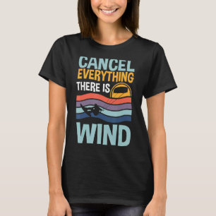 Camiseta Kitesurf Cancelar Todo Lo Que Hay En Winebo