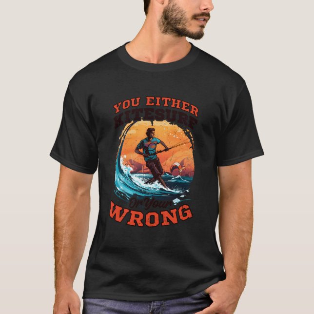 Camiseta Kitesurf O Surfing De Diseño Equivocado (Anverso)