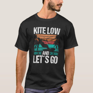 Camiseta Kitesurfer Kite bajo y vamos a Kiteboarder Vintag