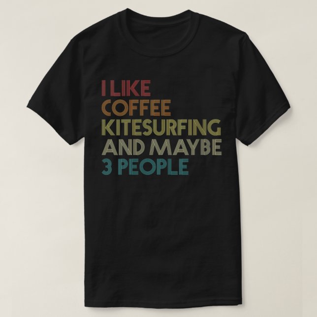 Camiseta Kitesurfing Coffee Lover Kiteboarding Kites (Diseño del anverso)