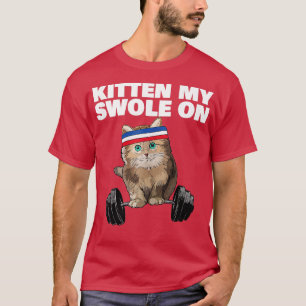 Camiseta Kitten mi Swon en Gym entrenamiento Gato Lover Fit