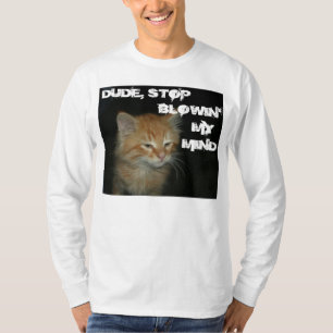 Camiseta Kitty "DUDE DEJA DE BLOGUEAR MI MENTE" Mens Tee