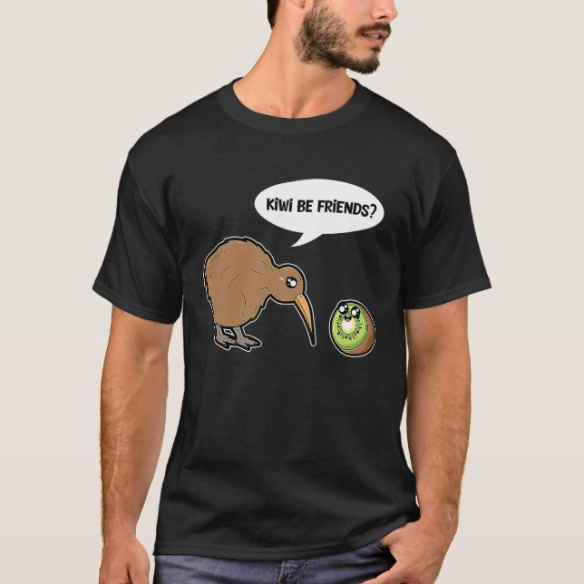 Camiseta Kiwi Be Friends Cuida Pájaro Kiwi Y Fruta Kiwi (Anverso)