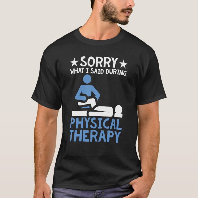 Camiseta Knee Surgery Sorry For What I Said During Physical (Anverso)
