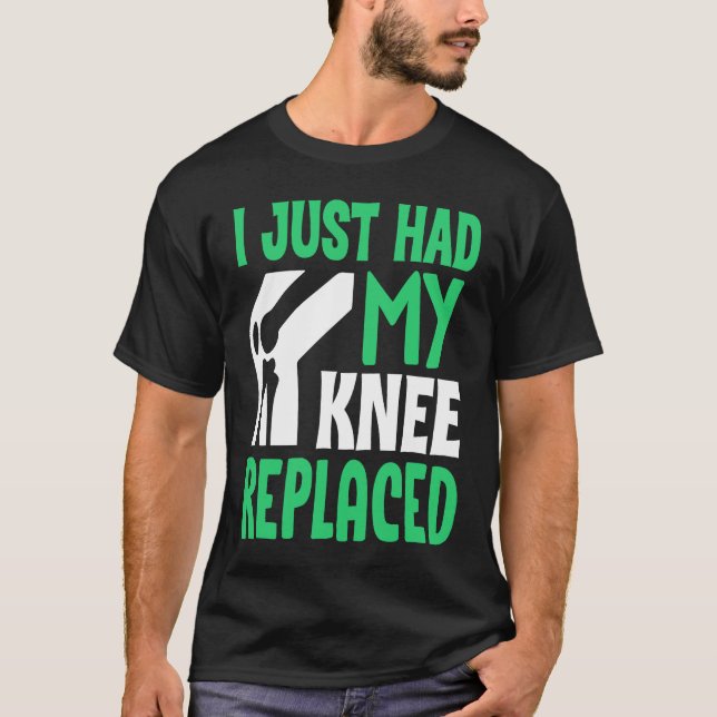 Camiseta Knee Surgery Survivor I Just Had Knee Replacement  (Anverso)