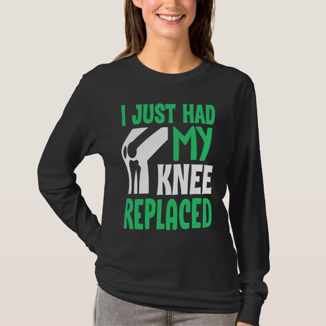 Camiseta Knee Surgery Survivor I Just Had Knee Replacement  (Anverso)